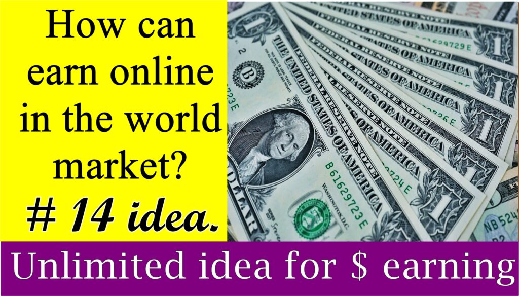How can earn $ in online Business…