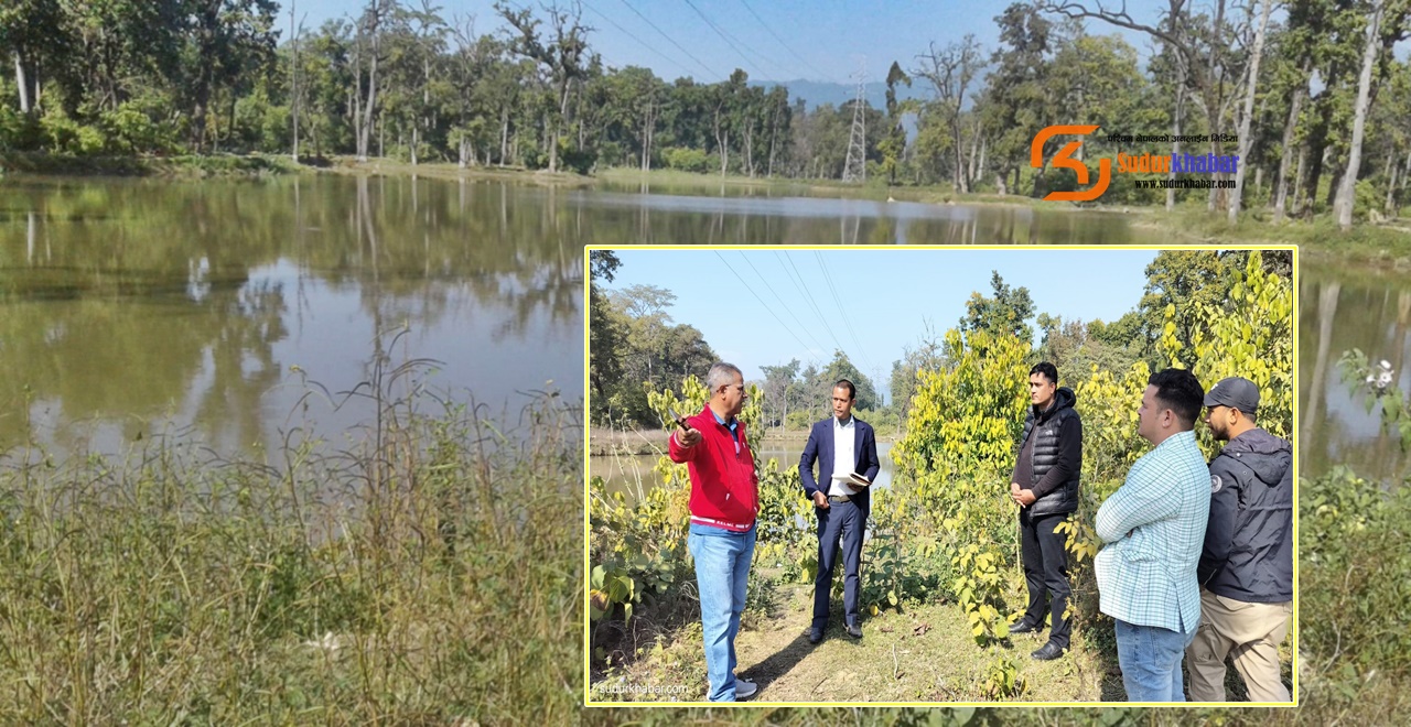 अत्तरियाको लामीतालको विकास र पर्यटन प्रर्वद्धनका लागि गोदावरी नगरपालिकाले काम अगाडी थाल्दै